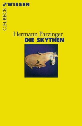 Hermann Parzinger: Die Skythen 