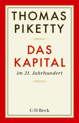 Thomas Piketty: Das Kapital im 21. Jahrhundert 