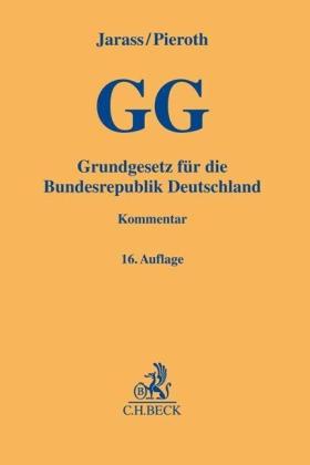 Hans D. Jarass, Martin Kment, Bodo Pieroth: Grundgesetz für die Bundesrepublik Deutschland 
