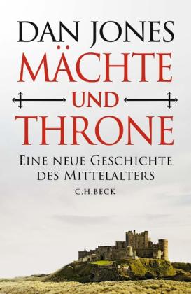 Heike Schlatterer, Dan Jones: Mächte und Throne 