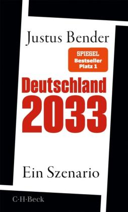 Justus Bender: Deutschland 2033 