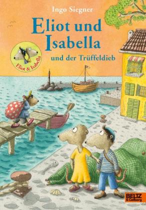 Ingo Siegner: Eliot und Isabella und der Trüffeldieb 