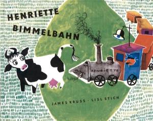 Lisl Stich, James Krüss: Henriette Bimmelbahn (Mini) 