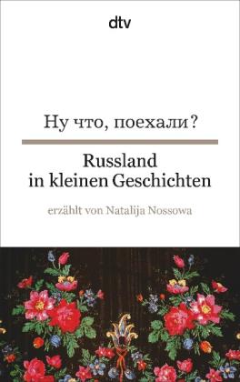 Natalija Nossowa, Gisela Wachinger, Michael Wachinger, Frieda Wiegand: Russland in kleinen Geschichten 