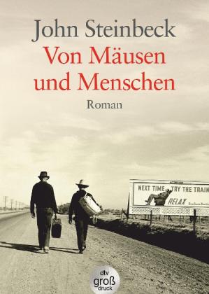 John Steinbeck: Von Mäusen und Menschen 