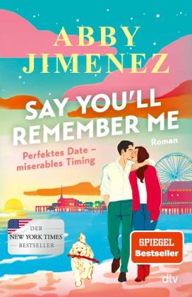 Urban Hofstetter, Abby Jimenez: Say You'll Remember Me 