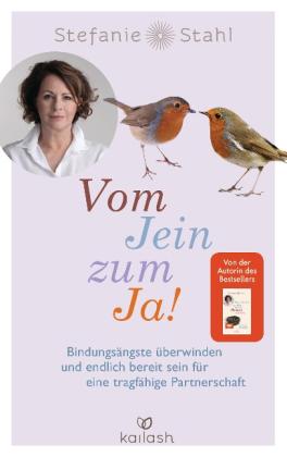 Stefanie Stahl: Vom Jein zum Ja! 