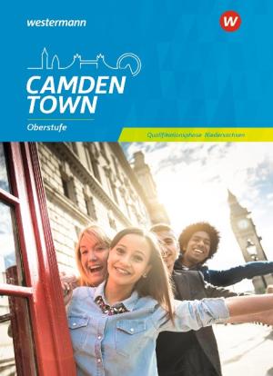 Christoph Reuter, Mirja Schnoor, Sylvia Wauer: Camden Town Oberstufe - Ausgabe 2018 für Niedersachsen 