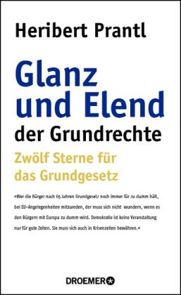 Heribert Prantl: Glanz und Elend der Grundrechte 