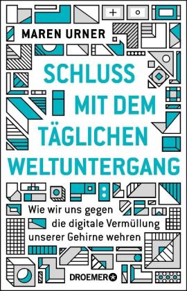 Maren Prof. Dr. Urner, Maren Urner: Schluss mit dem täglichen Weltuntergang 