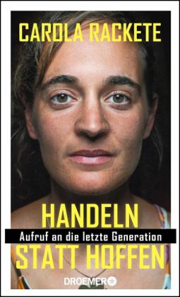 Carola Rackete: Handeln statt hoffen 