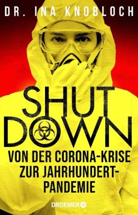 Ina Dr. Knobloch, Ina Knobloch: Shutdown 