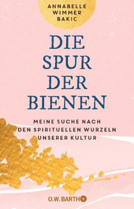 Annabelle Wimmer Bakic: Die Spur der Bienen 