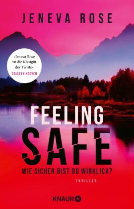 Danielle Styron, Jeneva Rose: Feeling Safe 