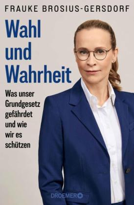 Frauke Brosius-Gersdorf: Wahl und Wahrheit 
