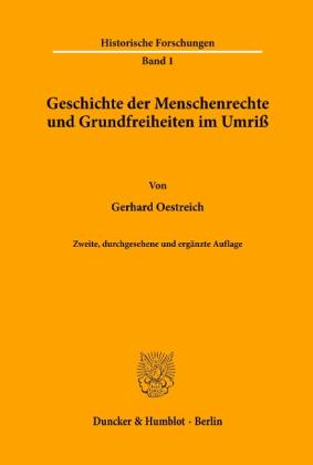 Gerhard Oestreich: Geschichte der Menschenrechte und Grundfreiheiten im Umriß. 