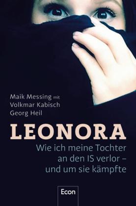Georg Heil, Volkmar Kabisch, Maik Messing: Leonora 