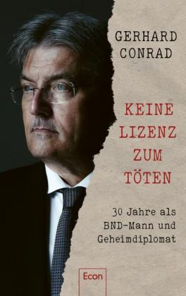 Gerhard Conrad, Gerhard Dr. Conrad, Martin Specht: Keine Lizenz zum Töten 