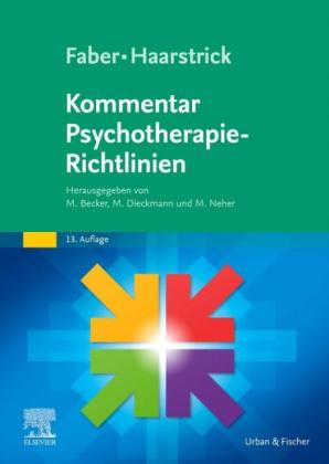 Manuel Becker, Michael Dieckmann, Martin Neher: Faber/Haarstrick. Kommentar Psychotherapie-Richtlinien 