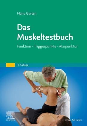 Hans Garten, Katja Dalkowski: Das Muskeltestbuch 
