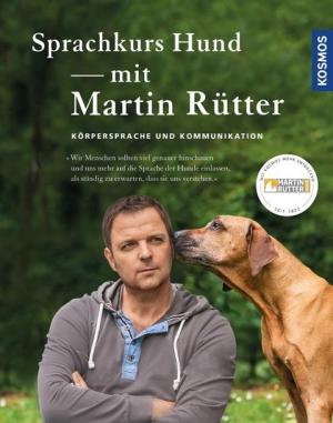 Andrea Buisman, Martin Rütter: Sprachkurs Hund mit Martin Rütter 