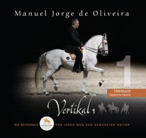 Manuel Jorge de Oliveira: Vertikal 1 - Das Hörbuch 
