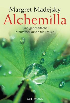 Margret Madejsky: Alchemilla 