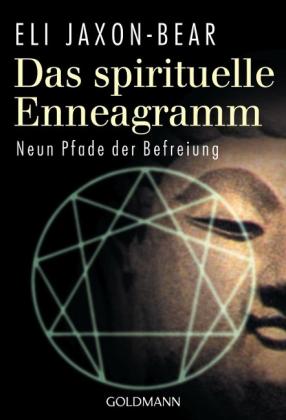 Eli Jaxon-Bear: Das spirituelle Enneagramm 