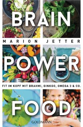 Marion Jetter: Brain-Power-Food 