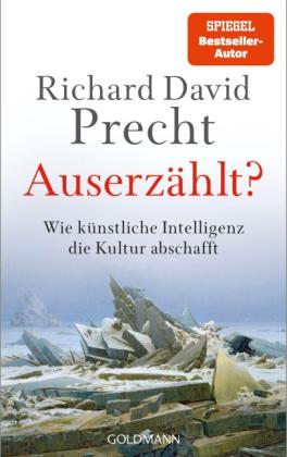 Richard David Precht: Auserzählt? 