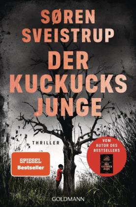 Susanne Dahmann, Maike Dörries, Søren Sveistrup: Der Kuckucksjunge 