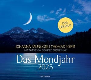Johanna Paungger, Thomas Poppe: Das Mondjahr 2025 - Wandkalender 