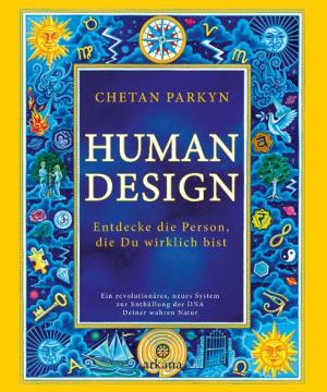 Chetan Parkyn: Human Design 