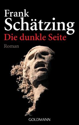 Frank Schätzing: Die dunkle Seite 