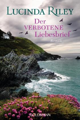 Lucinda Riley: Der verbotene Liebesbrief 