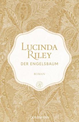 Lucinda Riley: Der Engelsbaum 