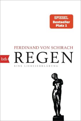 Ferdinand von Schirach, Ferdinand von Schirach: Regen 