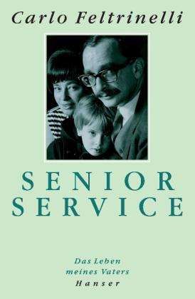 Carlo Feltrinelli: Senior Service 