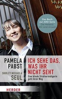 Pamela Pabst, Shirley Michaela Seul: Ich sehe das, was ihr nicht seht 