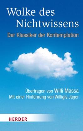 Willigis Jäger: Wolke des Nichtwissens 