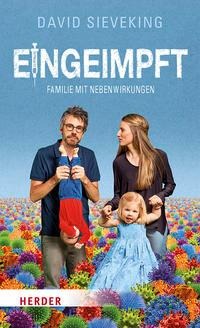 David Sieveking: Eingeimpft 