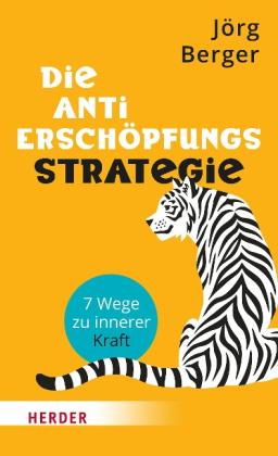 Jörg Berger: Die Anti-Erschöpfungsstrategie 