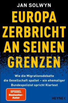 Jan Solwyn: Europa zerbricht an seinen Grenzen 