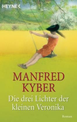 Manfred Kyber: Die drei Lichter der kleinen Veronika 
