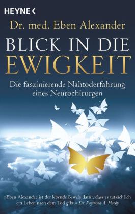 Juliane Molitor, Eben Alexander: Blick in die Ewigkeit 