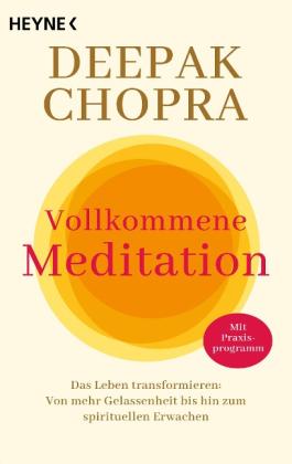 Claudia Callies, Deepak Chopra: Vollkommene Meditation 