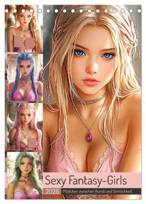 CALVENDO, Rose Hurley: Sexy Fantasy-Girls. Mädchen zwischen Kunst und Sinnlichkeit (Tischkalender 2025 DIN A5 hoch), CALVENDO Monatskalender 
