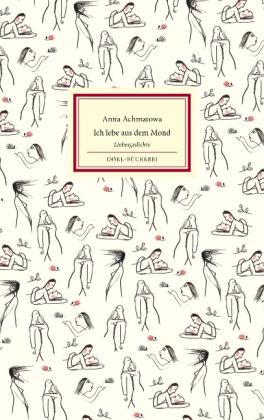 Anna Achmatowa, Jutta Bauer: Ich lebe aus dem Mond, du aus der Sonne 