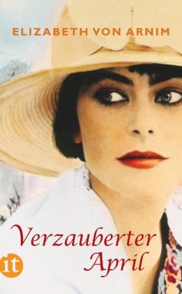 Elizabeth von Arnim, Elizabeth von Arnim: Verzauberter April 