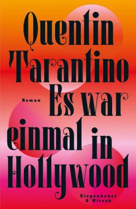 Quentin Tarantino: Es war einmal in Hollywood 